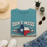 Don't Mess With Texas T-Shirt — Vintage Texas Flag Graphic