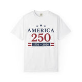 America 250 T‑Shirt — 1776–2026 Celebration Tee