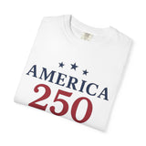 America 250 T‑Shirt — 1776–2026 Celebration Tee