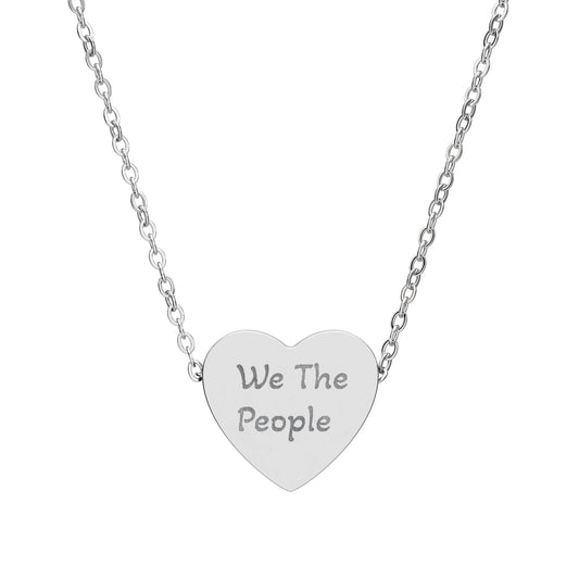 Engraved We The People Heart Necklace — Patriotic Stainless / Silver Pendant