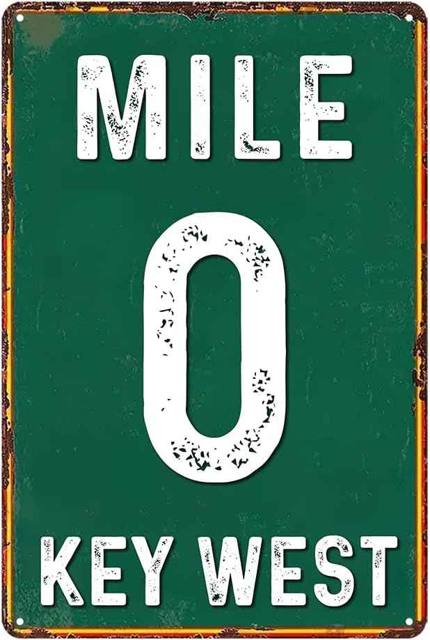 Mile 0 Key West Metal Tin Road Sign 8x12 Inch