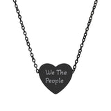 Engraved We The People Heart Necklace — Patriotic Stainless / Silver Pendant