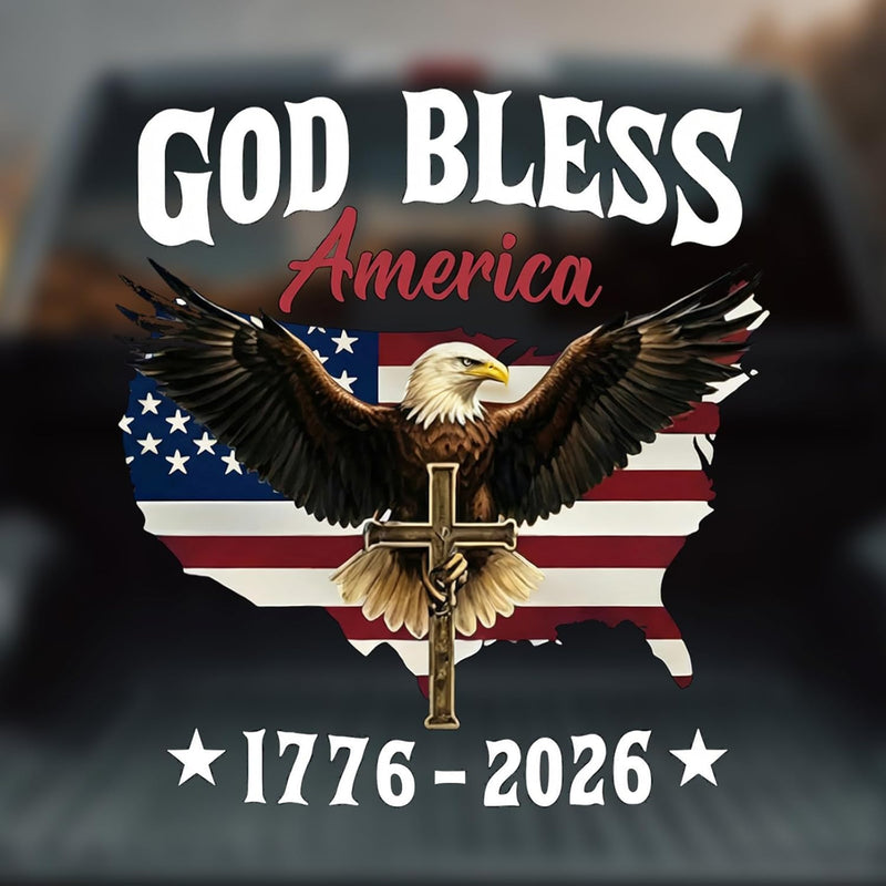 God Bless America 1776-2026 Car Window Decal