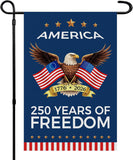 250 Years of Freedom Garden Flag 12x18 Double Sided